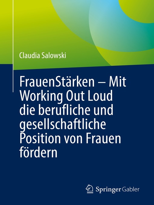 Title details for FrauenStärken – Mit Working Out Loud die berufliche und gesellschaftliche Position von Frauen fördern by Claudia Salowski - Available